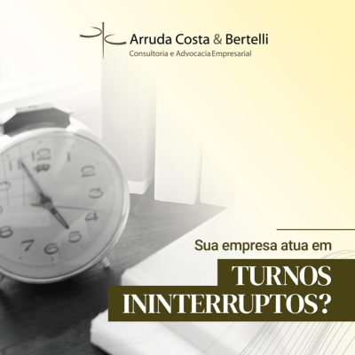 Sua empresa atua em turnos ininterruptos?